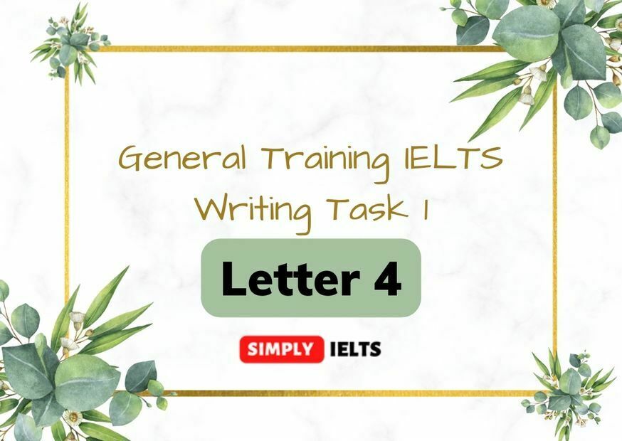 General Training IELTS Writing Task 1 sample letter 4