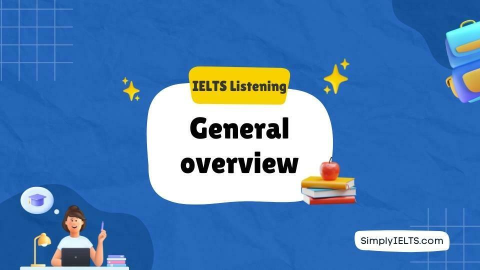 General overview about IELTS Listening section