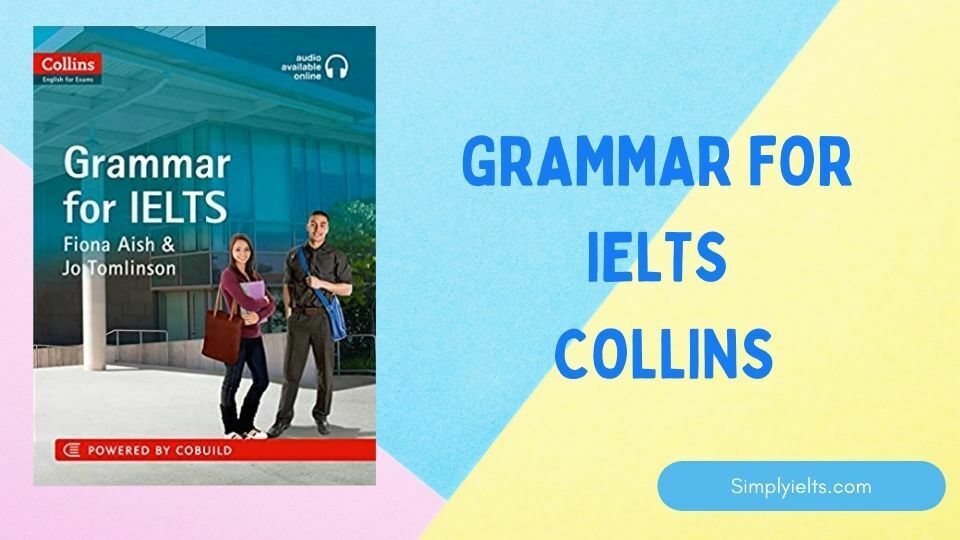 Grammar for IELTS Collins