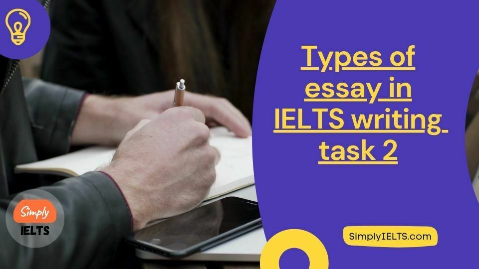types of essay in ielts writing task 2
